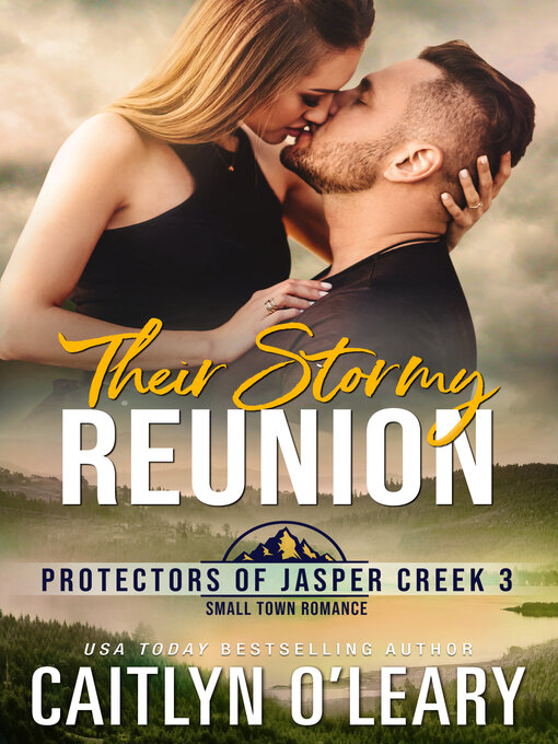 Title details for Their Stormy Reunion by Caitlyn O'Leary - Available
